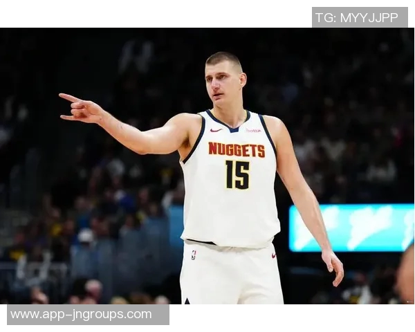 掘金本赛季NBA杯冠军前景分析约基奇的关键作用与球队上限 掘金本赛季NBA杯冠军前景分析约基奇的关键作用与球队上限